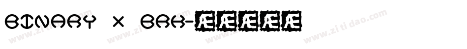 Binary X BRK字体转换